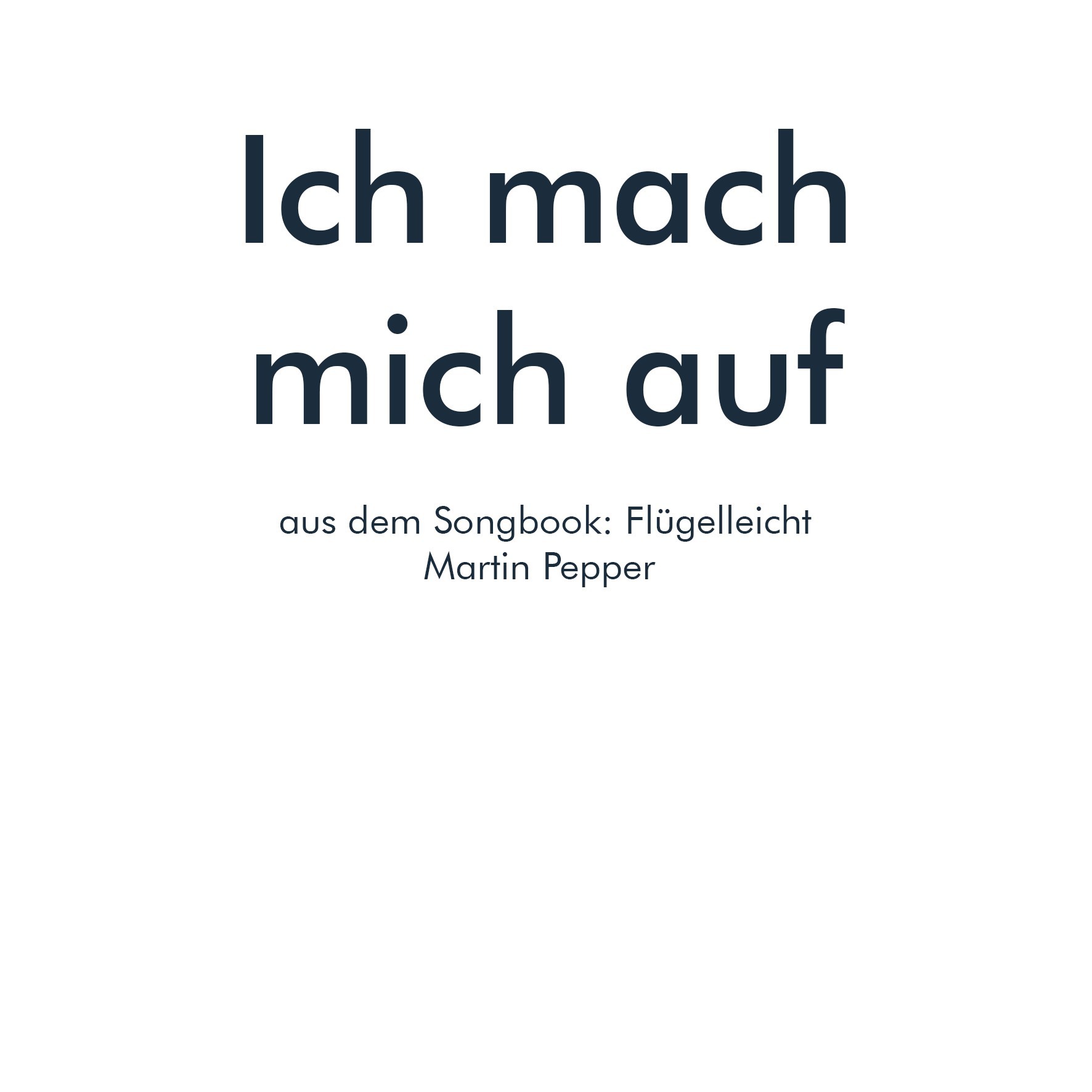 Ich mach mich auf - Klaviernoten Ich mach mich auf - Klaviernoten