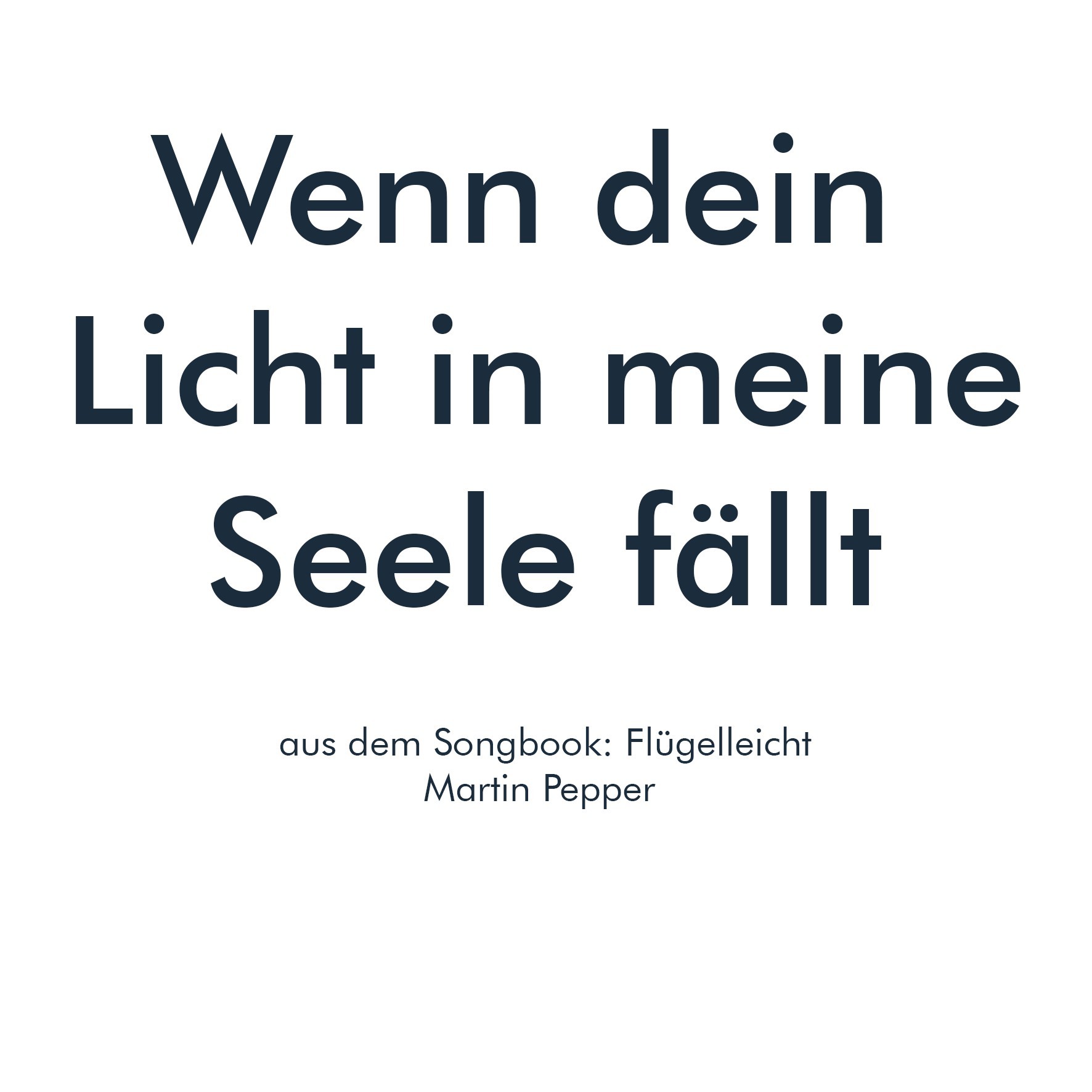 Wenn dein Licht in meine Seele fällt - Klaviernoten Wenn dein Licht in meine Seele fällt - Klaviernoten