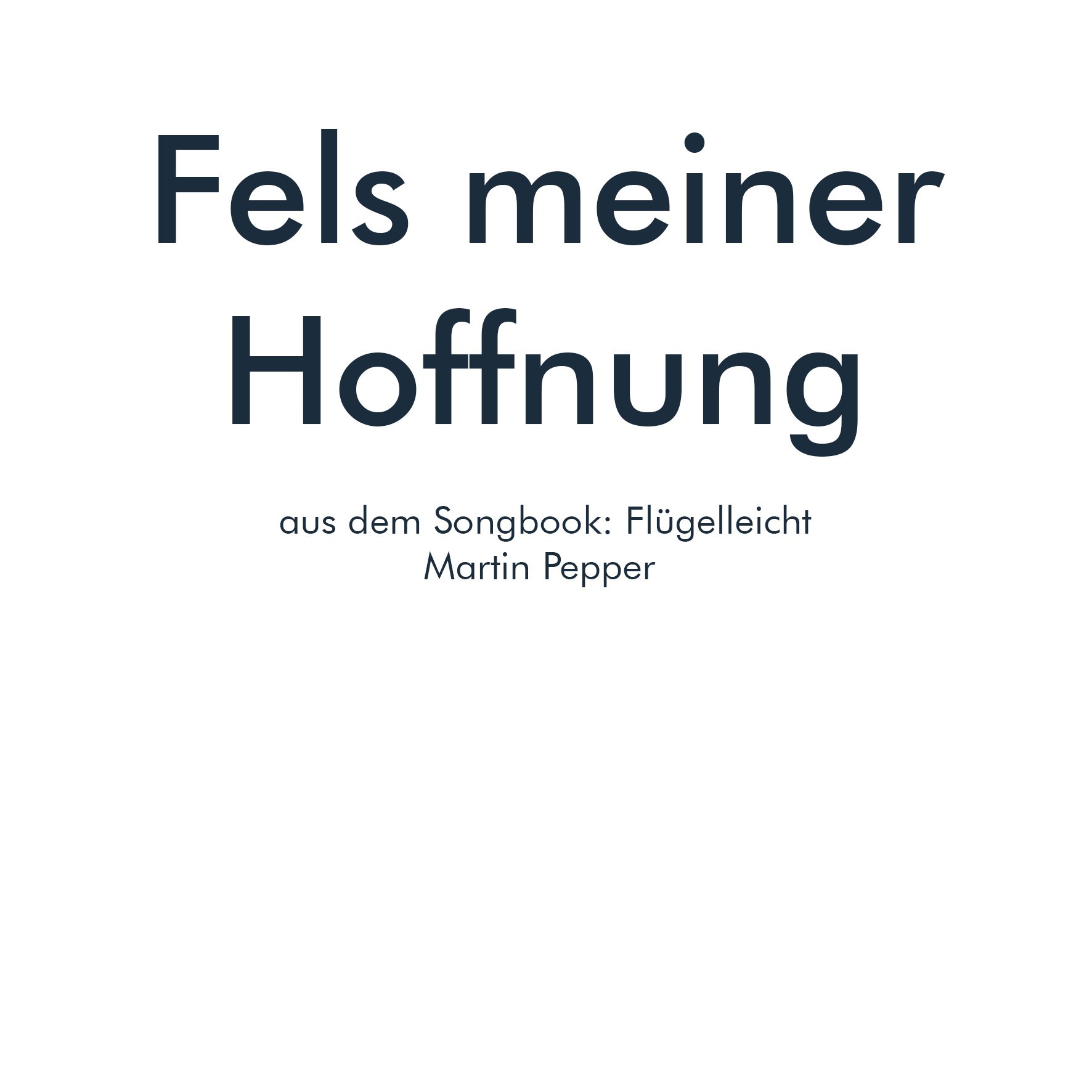 Fels meiner Hoffnung - Klaviernoten Fels meiner Hoffnung - Klaviernoten