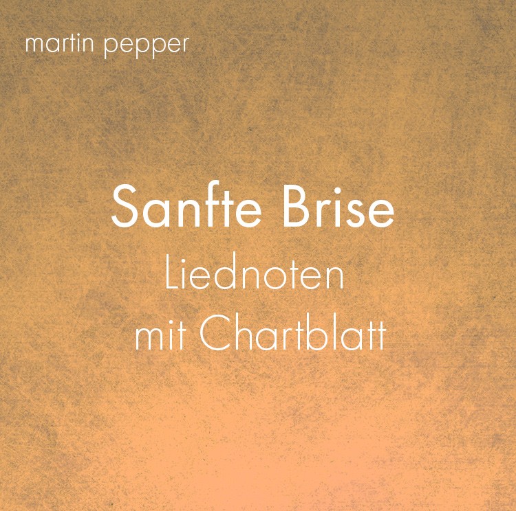 Sanfte Brise - Liednoten digital Sanfte Brise - Liednoten digital