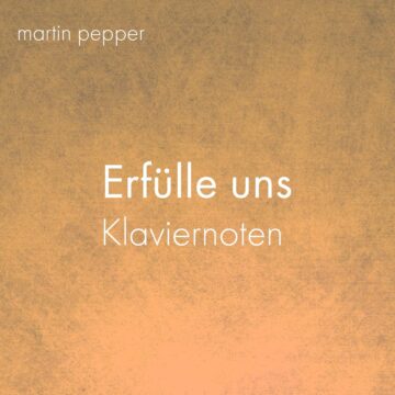 Erfülle uns - Klaviernoten digital