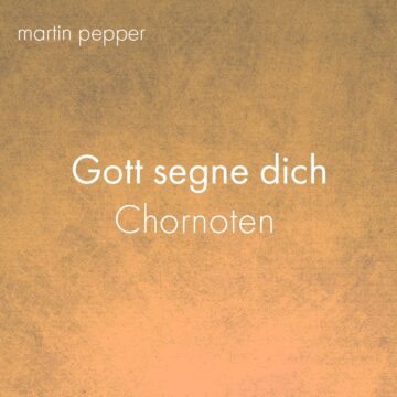 Gott segne dich - Chorsatz digital