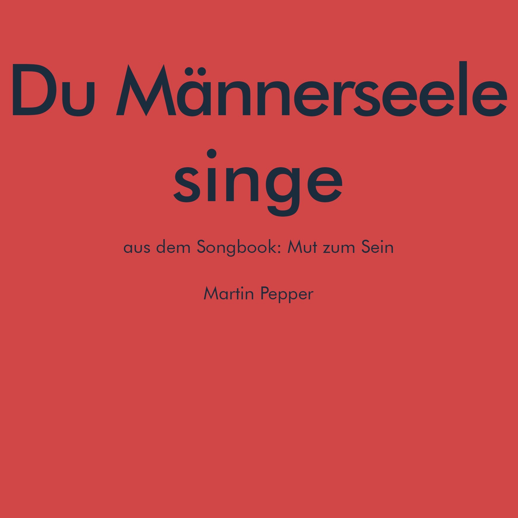 Du Männerseele singe Du Männerseele singe