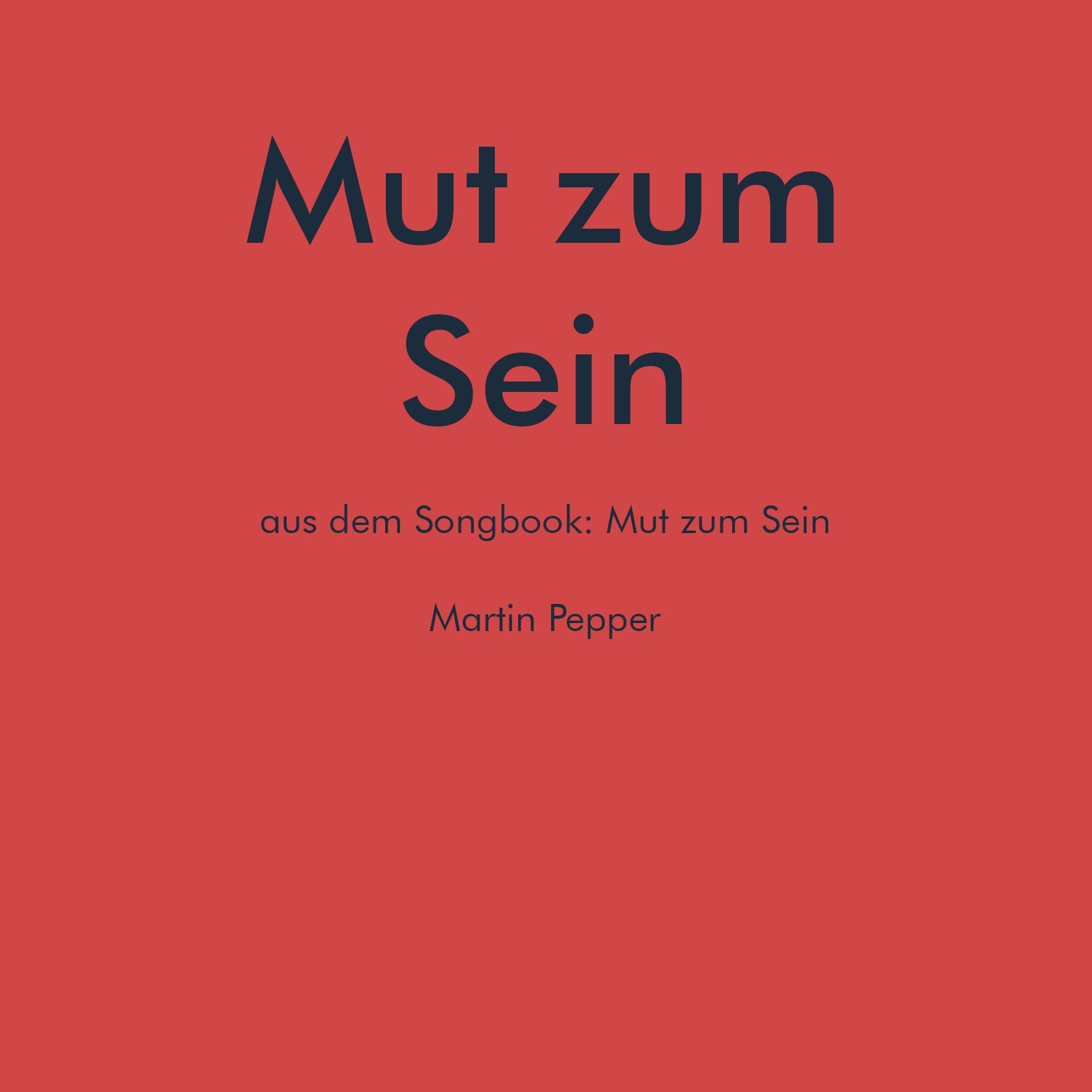 Mut zum Sein Mut zum Sein