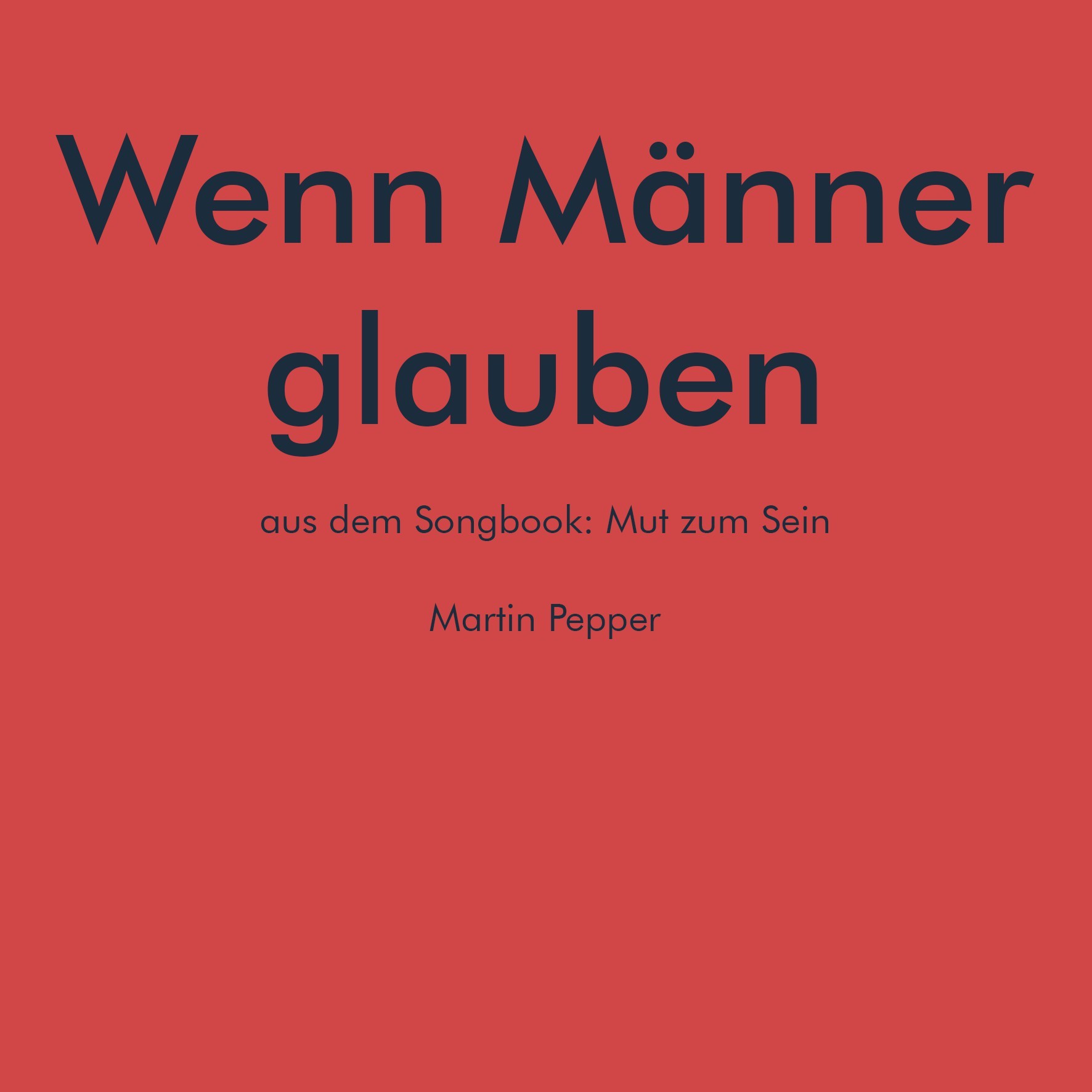 Wenn Männer glauben Wenn Männer glauben