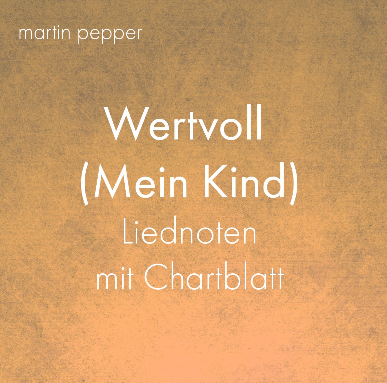 Wertvoll - Liednoten Wertvoll - Liednoten