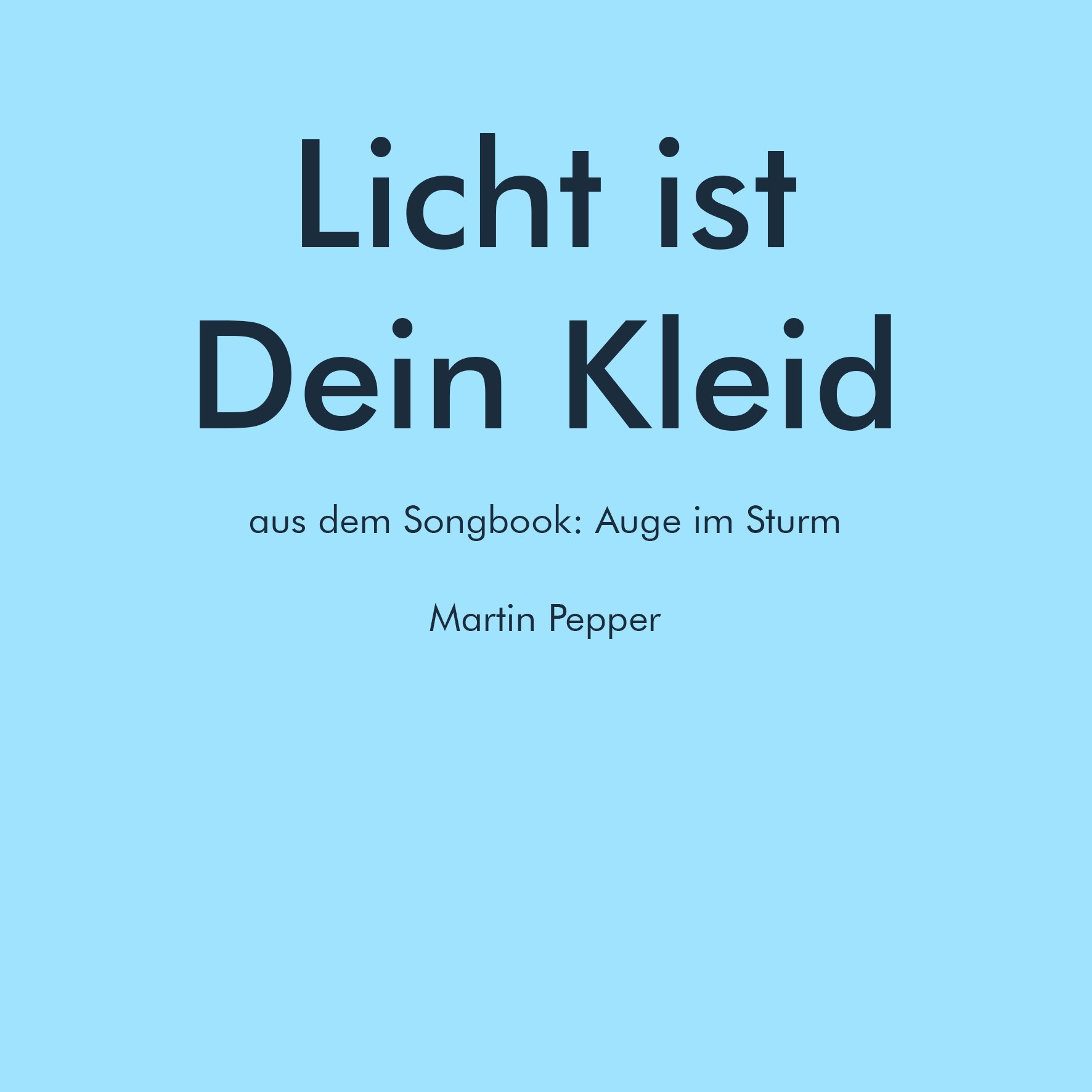 Licht ist Dein Kleid - Liednoten Licht ist Dein Kleid - Liednoten