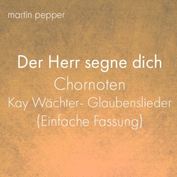 Der Herr segne dich - Chornoten (digital)