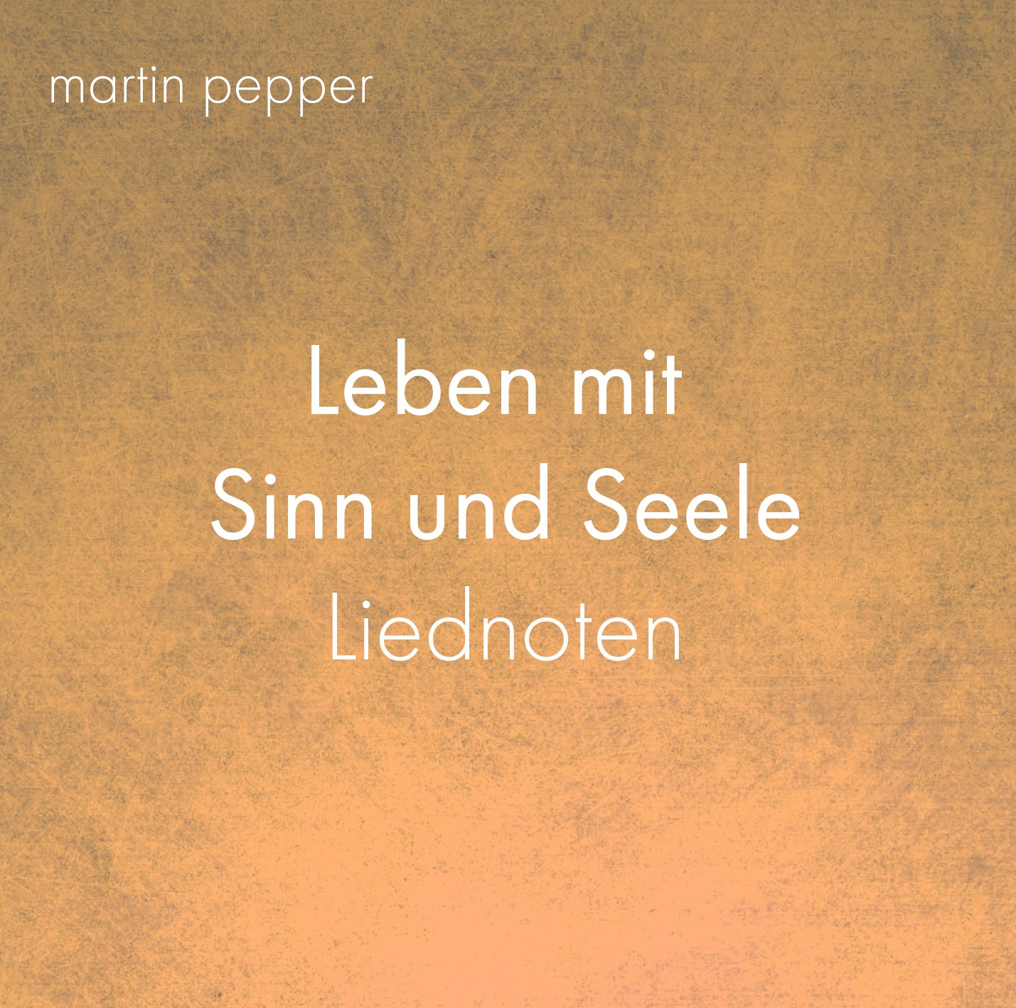 Leben mit Sinn und Seele Leben mit Sinn und Seele