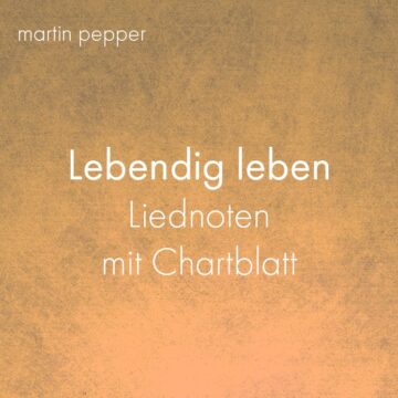Lebendig leben - Liednoten digital