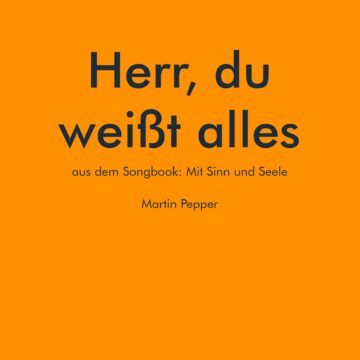 Herr, du weißt alles