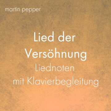 Lied der Versöhnung - Klaviernoten