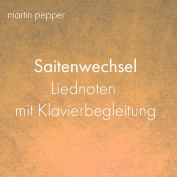 Saitenwechsel - Liednoten mit Klavierbegleitung digital