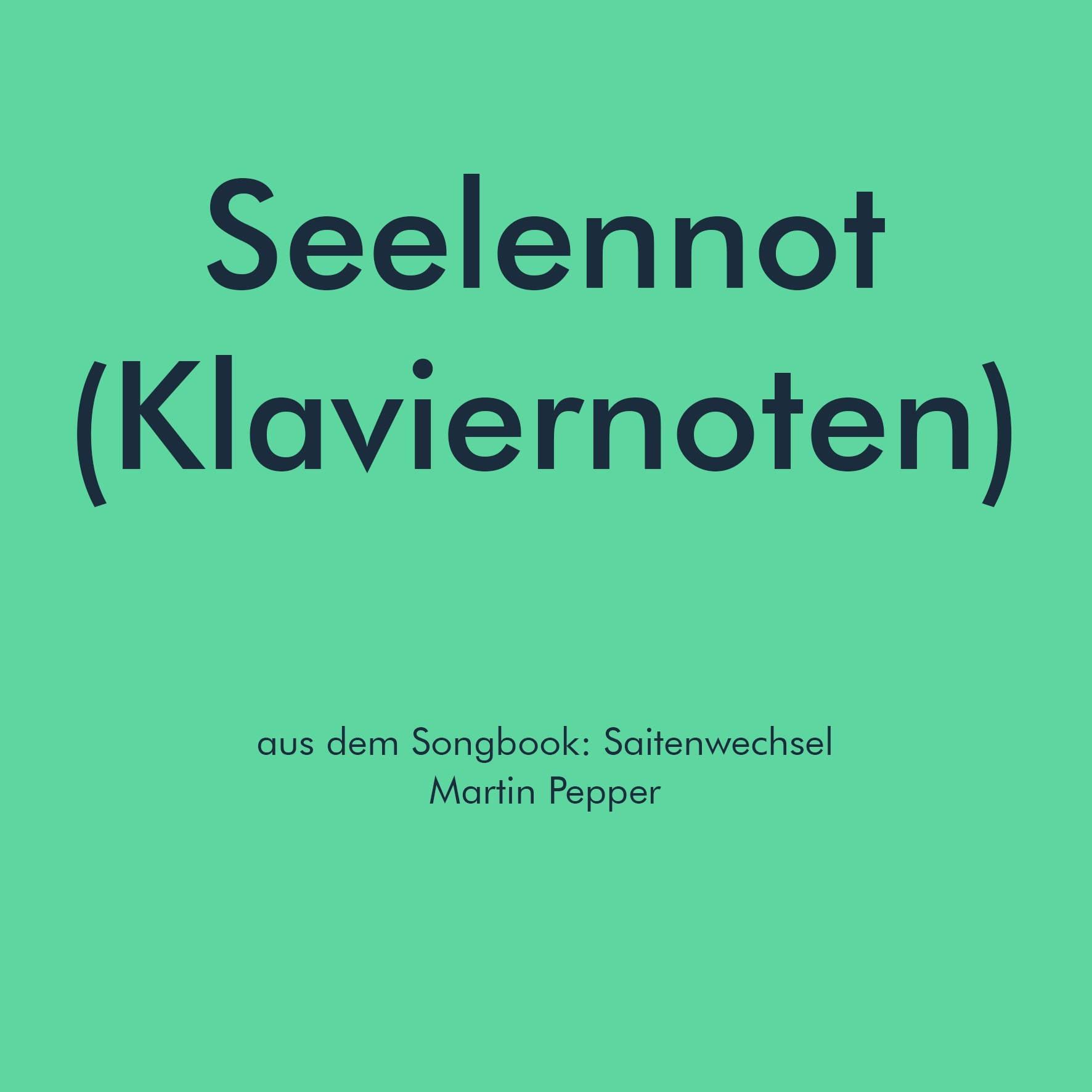 Seelennot - Klaviernoten Seelennot - Klaviernoten