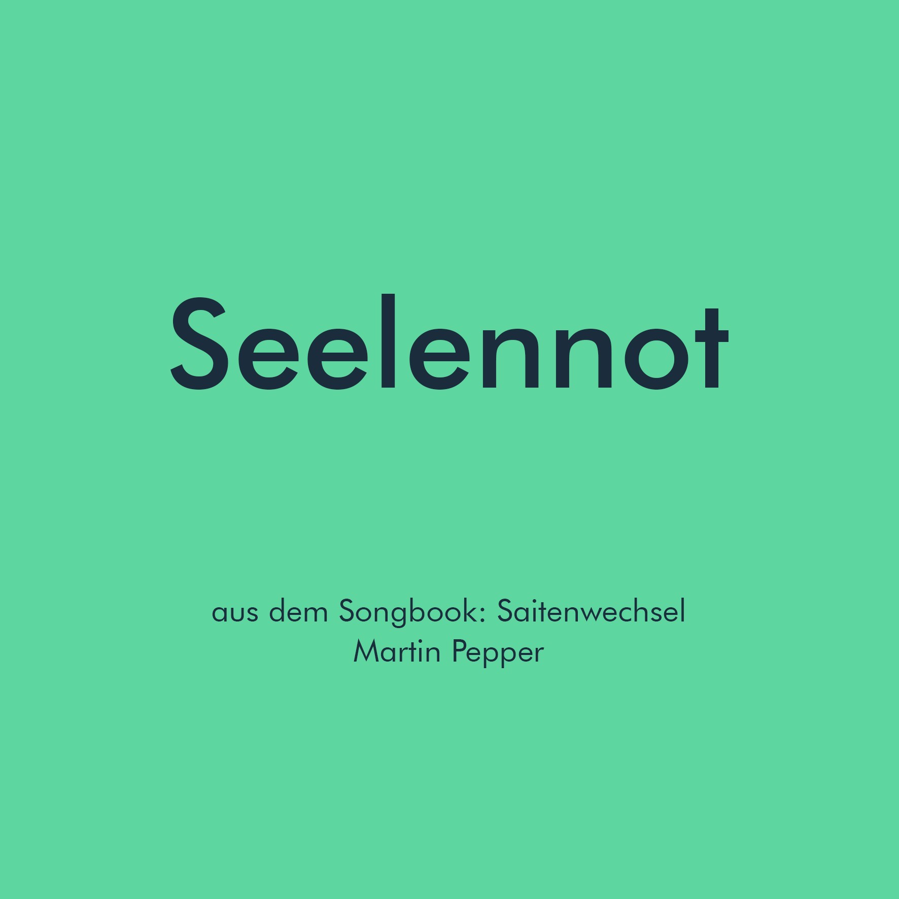 Seelennot - Liednoten Seelennot - Liednoten