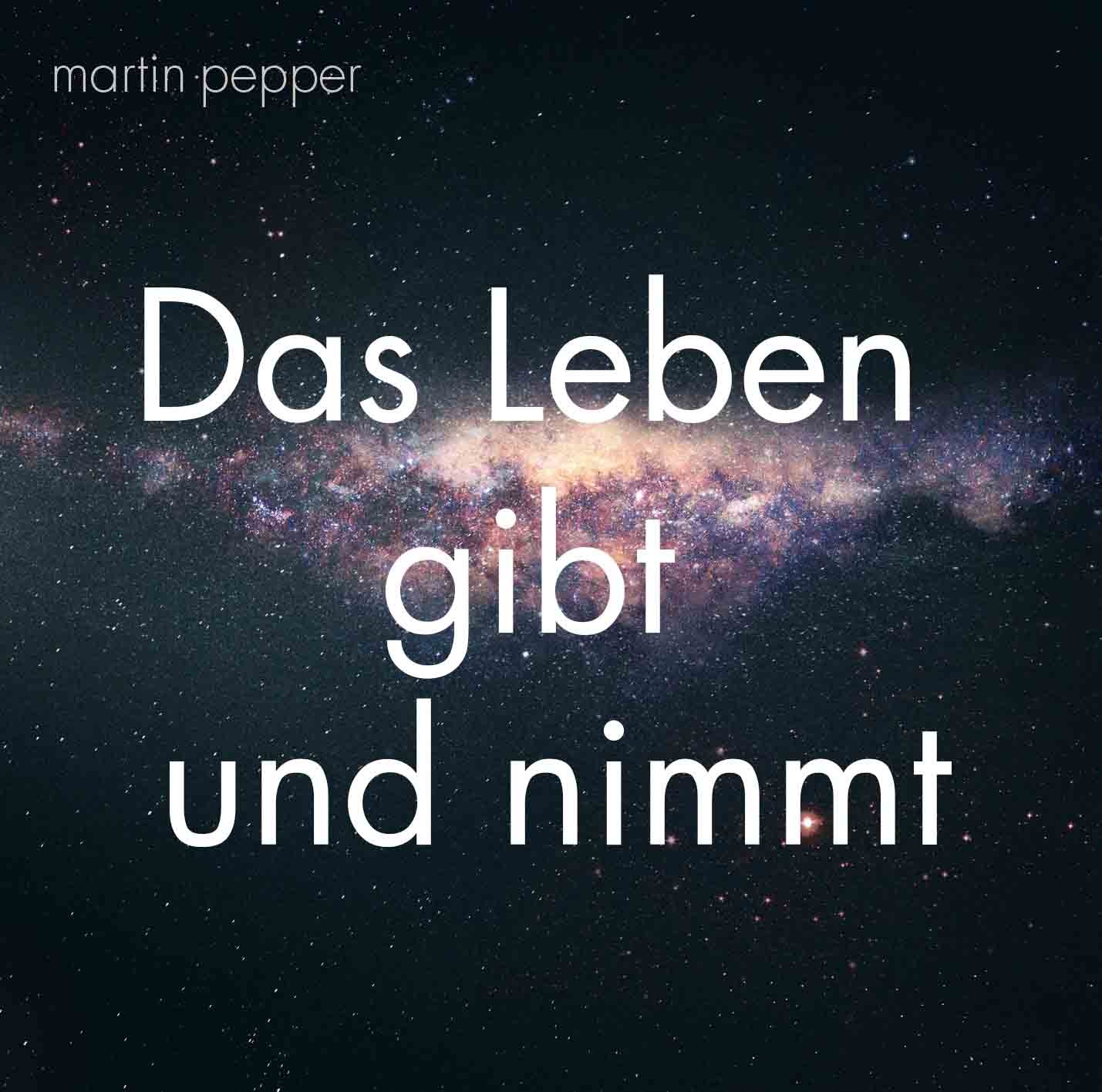Das Leben gibt und nimmt - Klaviernoten Das Leben gibt und nimmt - Klaviernoten