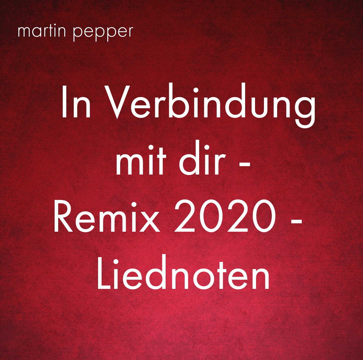 In Verbindung mit dir Remix 2020 - Liednoten In Verbindung mit dir Remix 2020 - Liednoten