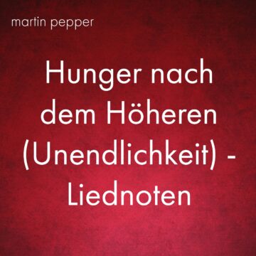 Hunger nach dem Höheren (Unendlichkeit) - Liednoten