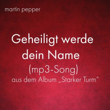 Geheiligt werde dein Name MP3 - Song