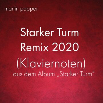 Starker Turm Remix 2020 - Klaviernoten