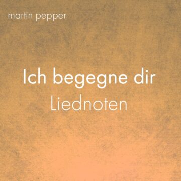 Ich begegne dir - Liednoten