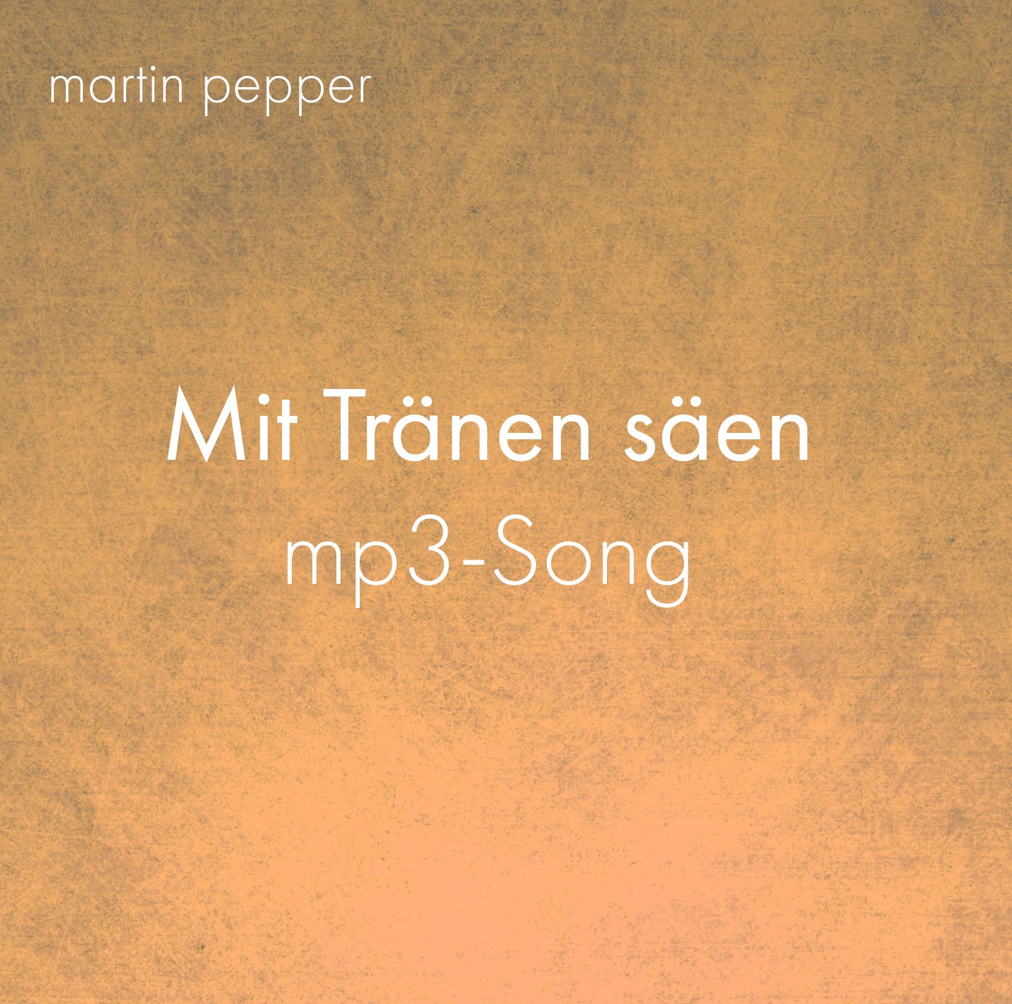 Mit Tränen säen - MP3 Song Mit Tränen säen - MP3 Song