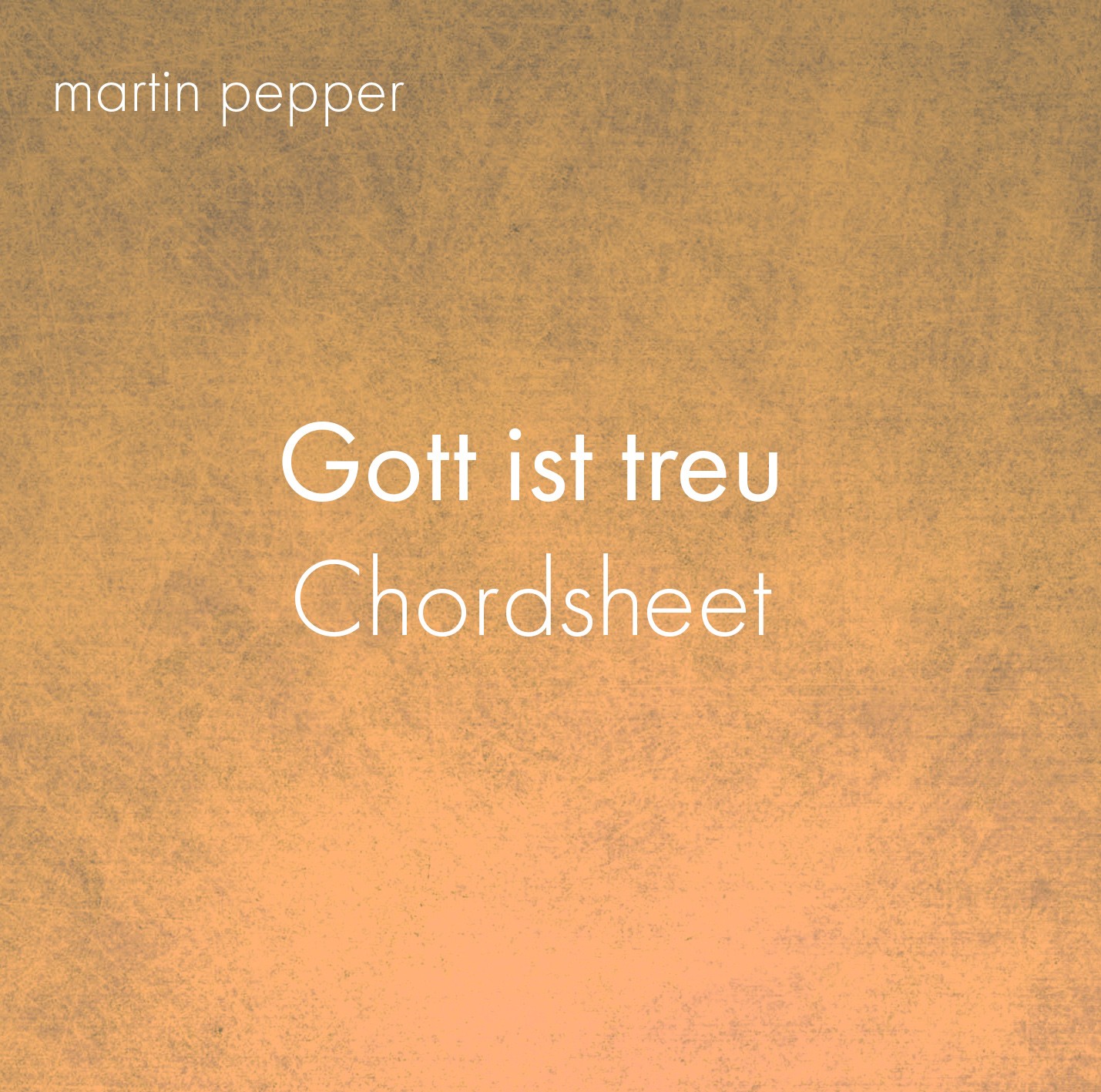 Gott ist treu - Chordsheet digital Gott ist treu - Chordsheet digital
